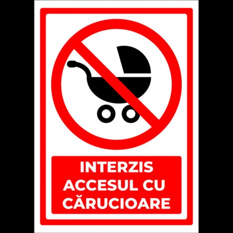 indicator interzis accesul cu carucioare